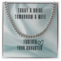 Dad - Today a Bride Tomorrow a Wife Forever your Daughter