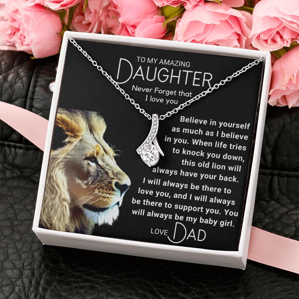To My Daughter - Always Be My Baby Girl - Lion