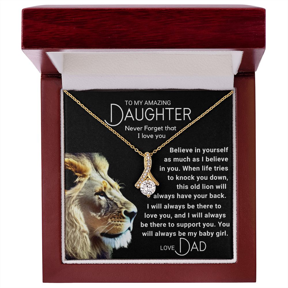 To My Daughter - Always Be My Baby Girl - Lion