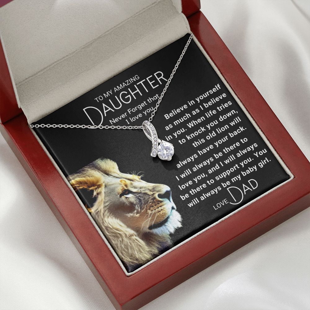 To My Daughter - Always Be My Baby Girl - Lion