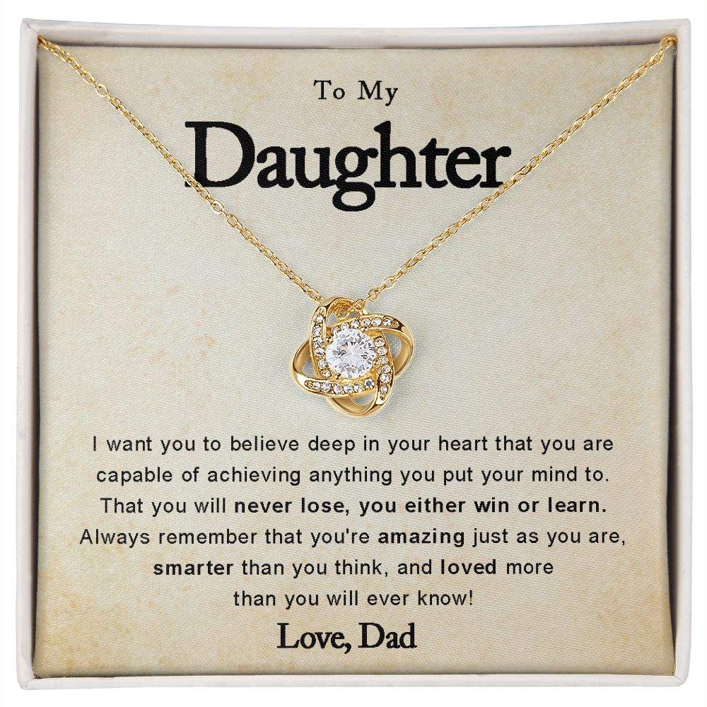 To My Daughter - You Either Win or Learn