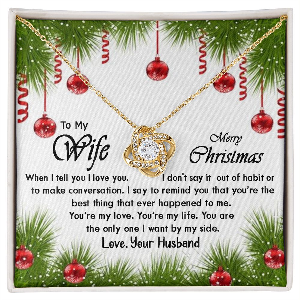 To My Wife - When I Tell You I Love You