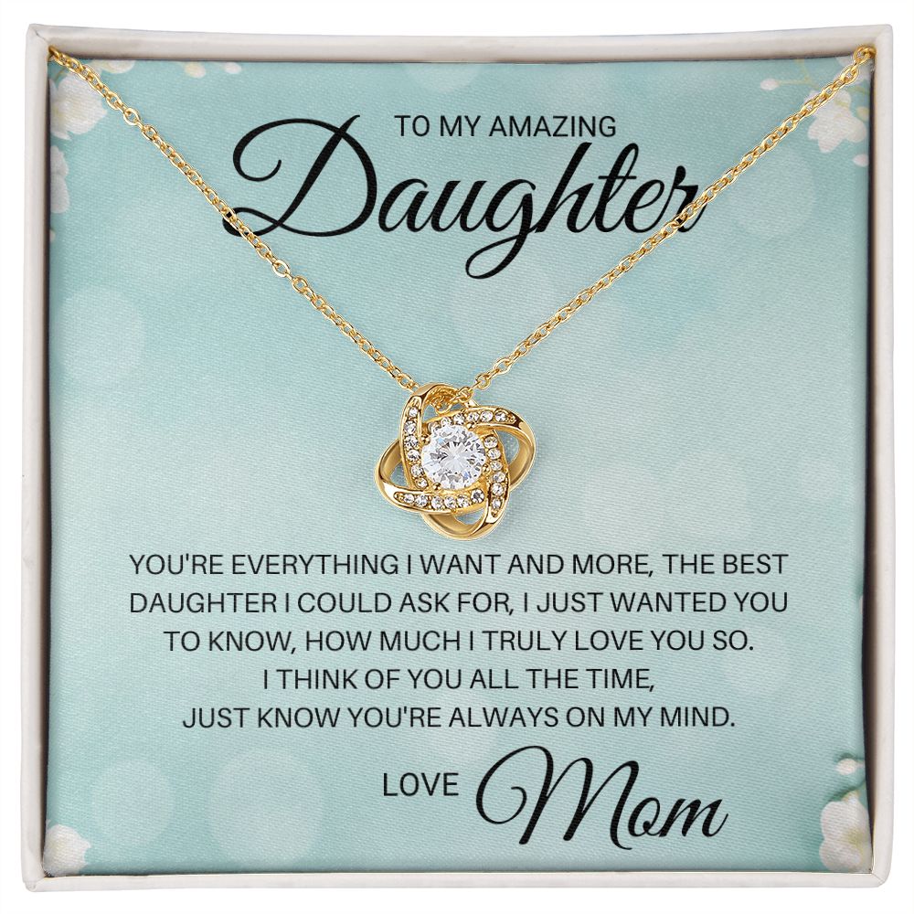 To My Daughter - Best Daughter I Could Ask For