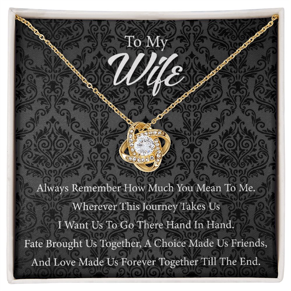 To My Wife - Always Remember How Much You Mean to Me
