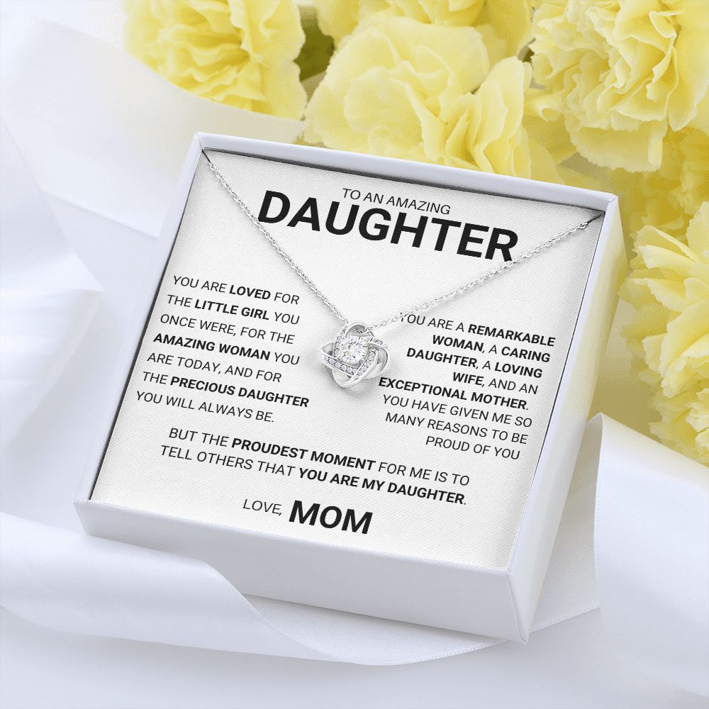 To My Daughter - Precious Daughter You will Always Be