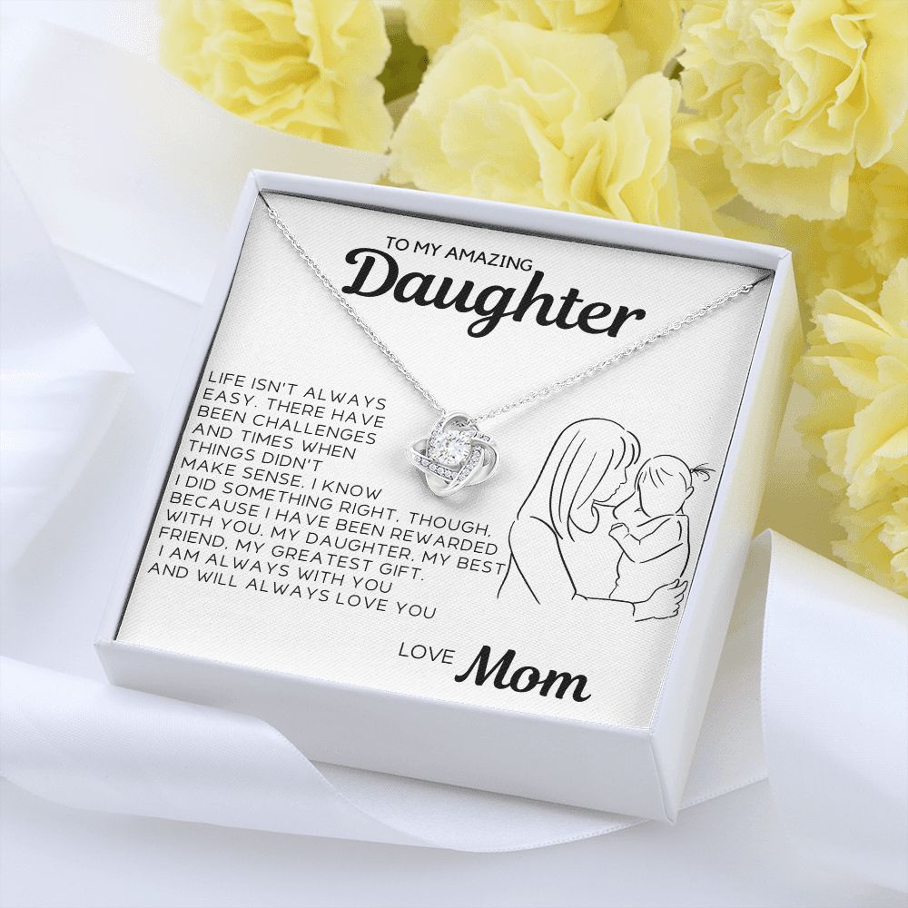 To My Daughter - There Have Been Challenges