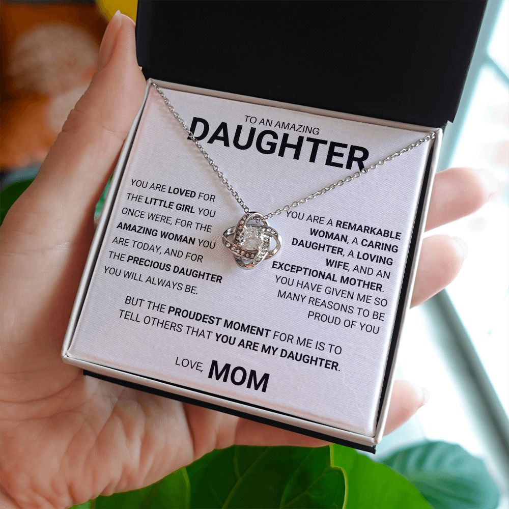 To My Daughter - Precious Daughter You will Always Be