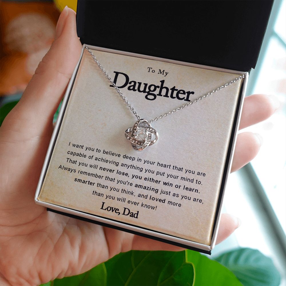 To My Daughter - You Either Win or Learn