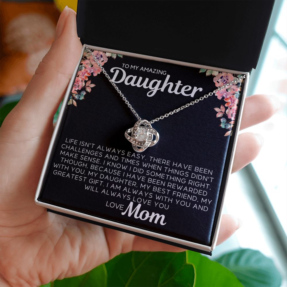 To My Daughter - Life Isn't Always Easy