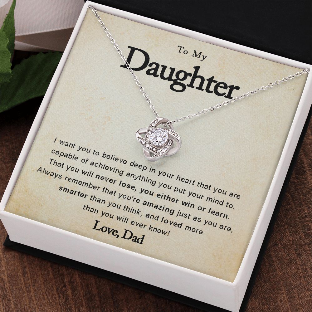 To My Daughter - You Either Win or Learn