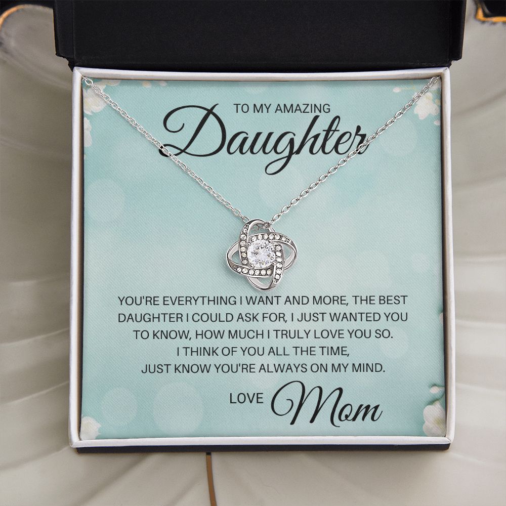 To My Daughter - Best Daughter I Could Ask For