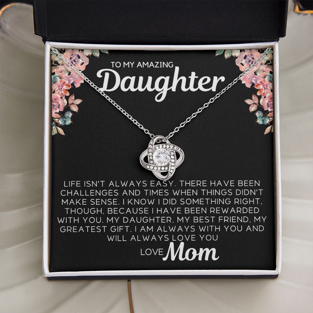 To My Daughter - Life Isn't Always Easy