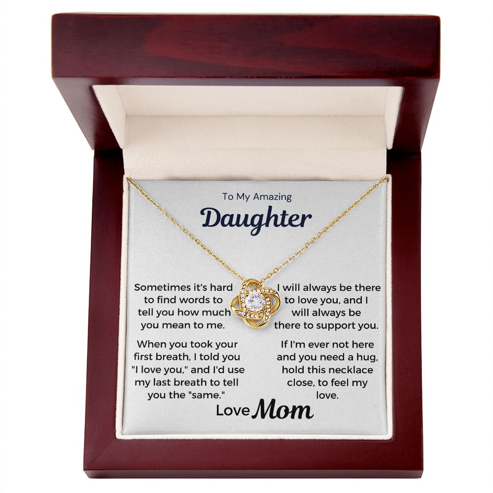To My Amazing Daughter - I Will Always Be There