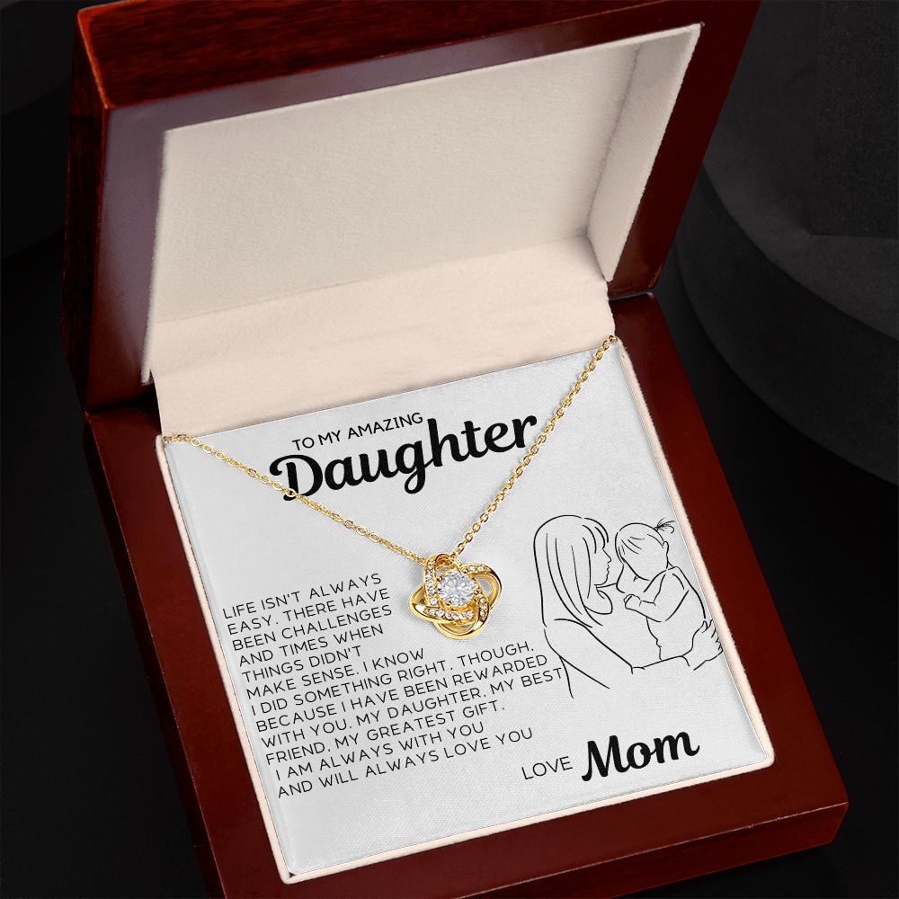 To My Daughter - There Have Been Challenges