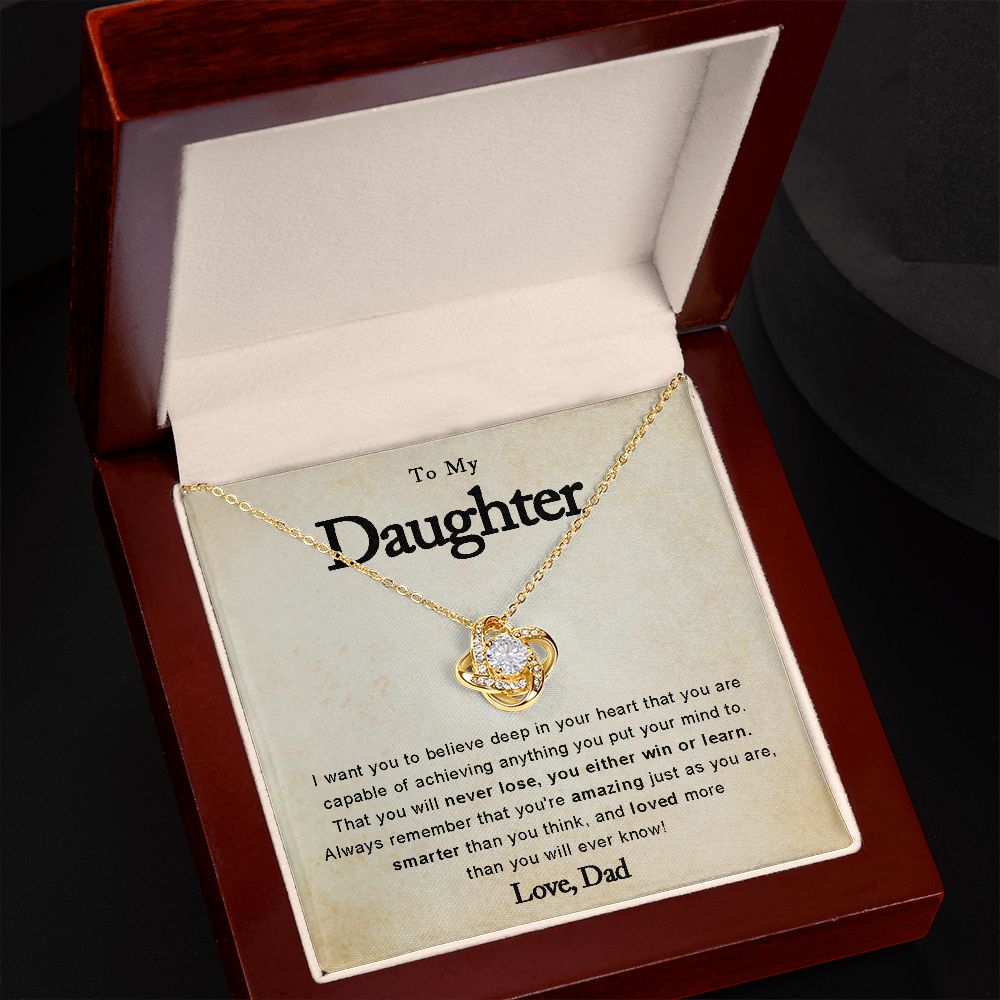 To My Daughter - You Either Win or Learn