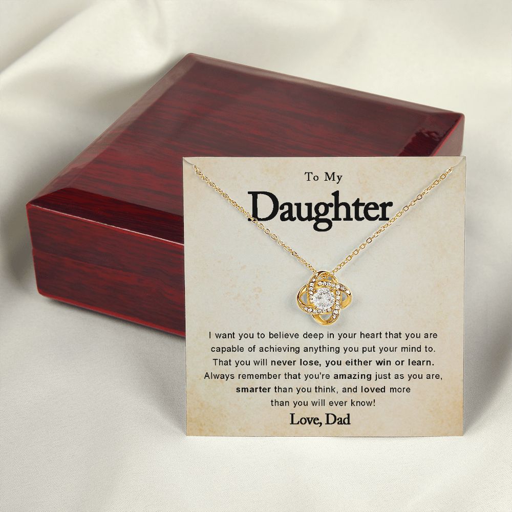 To My Daughter - You Either Win or Learn