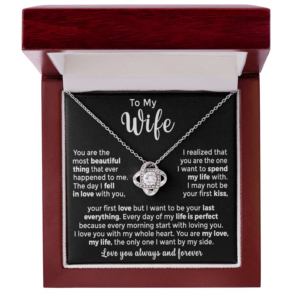 To My Wife - Beautiful Thing That Ever Happened to Me