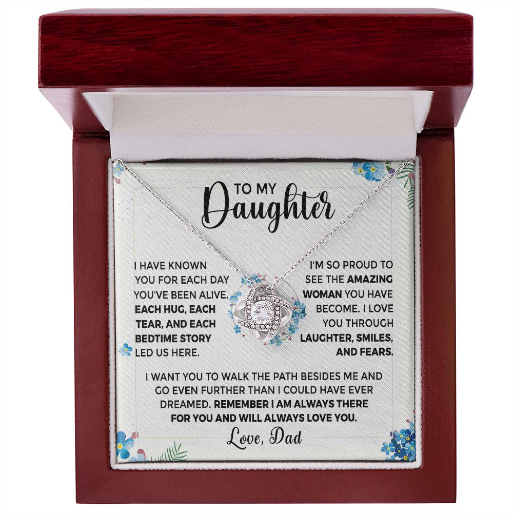 To My Daughter - From Dad Laughter Smiles and Fears