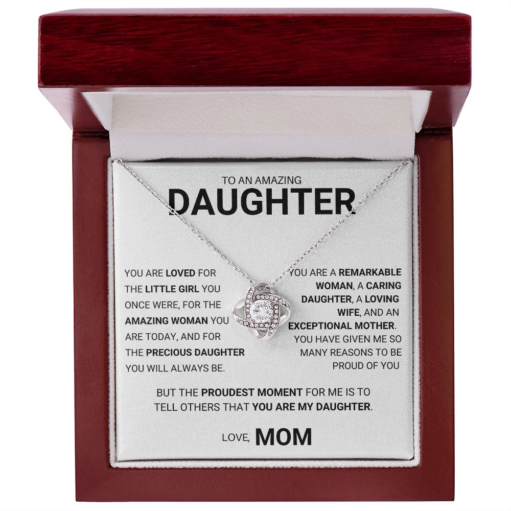 To My Daughter - Precious Daughter You will Always Be