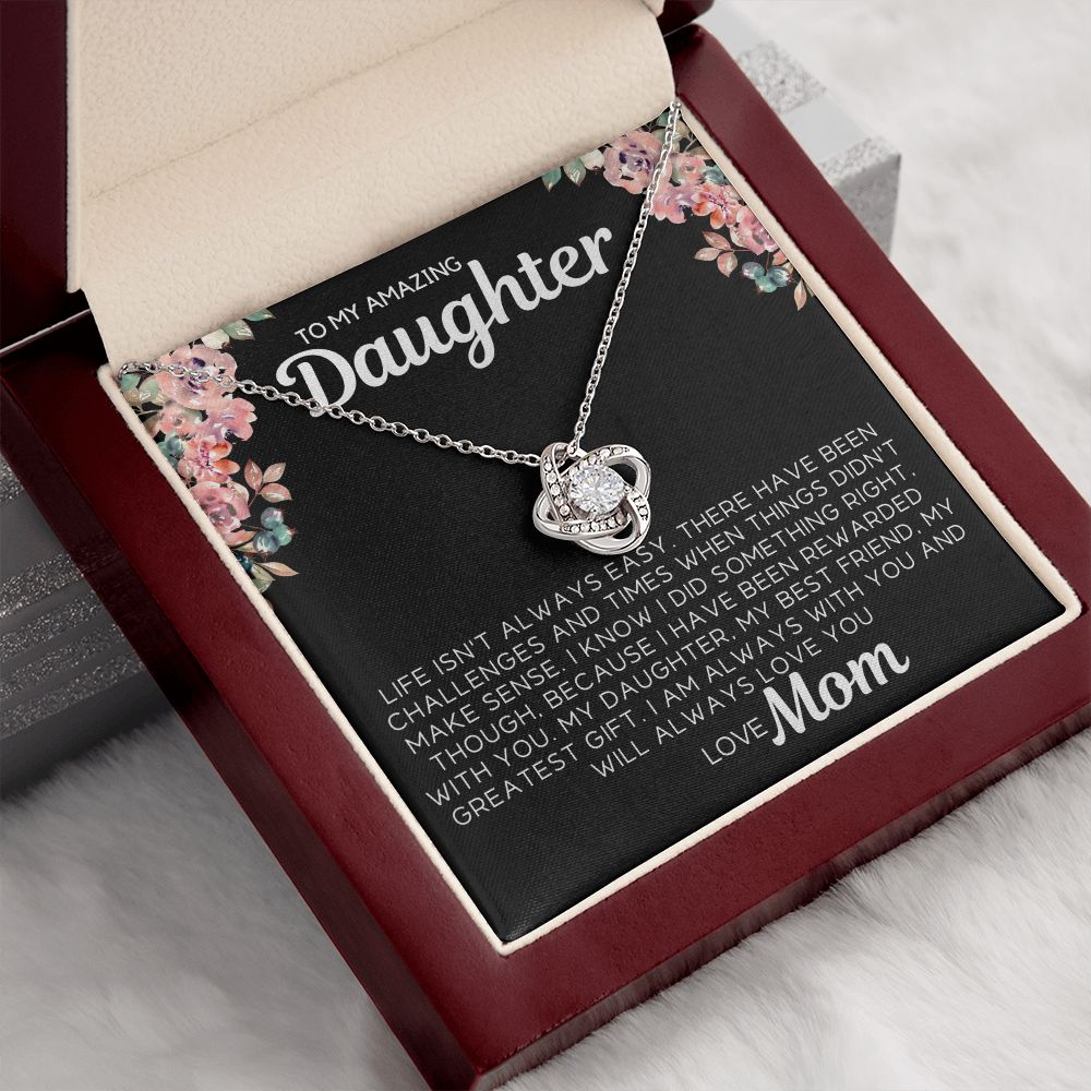 To My Daughter - Life Isn't Always Easy