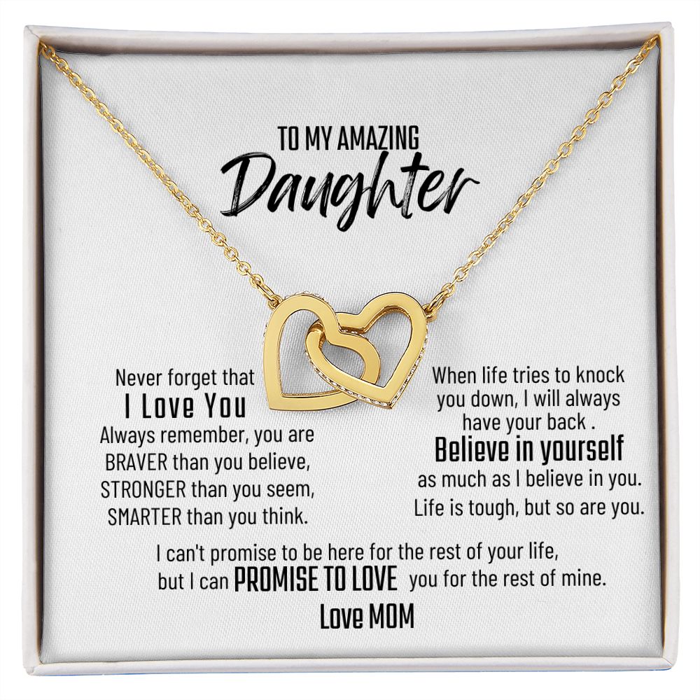 Gift for Daughter - Never Forget That I Love You