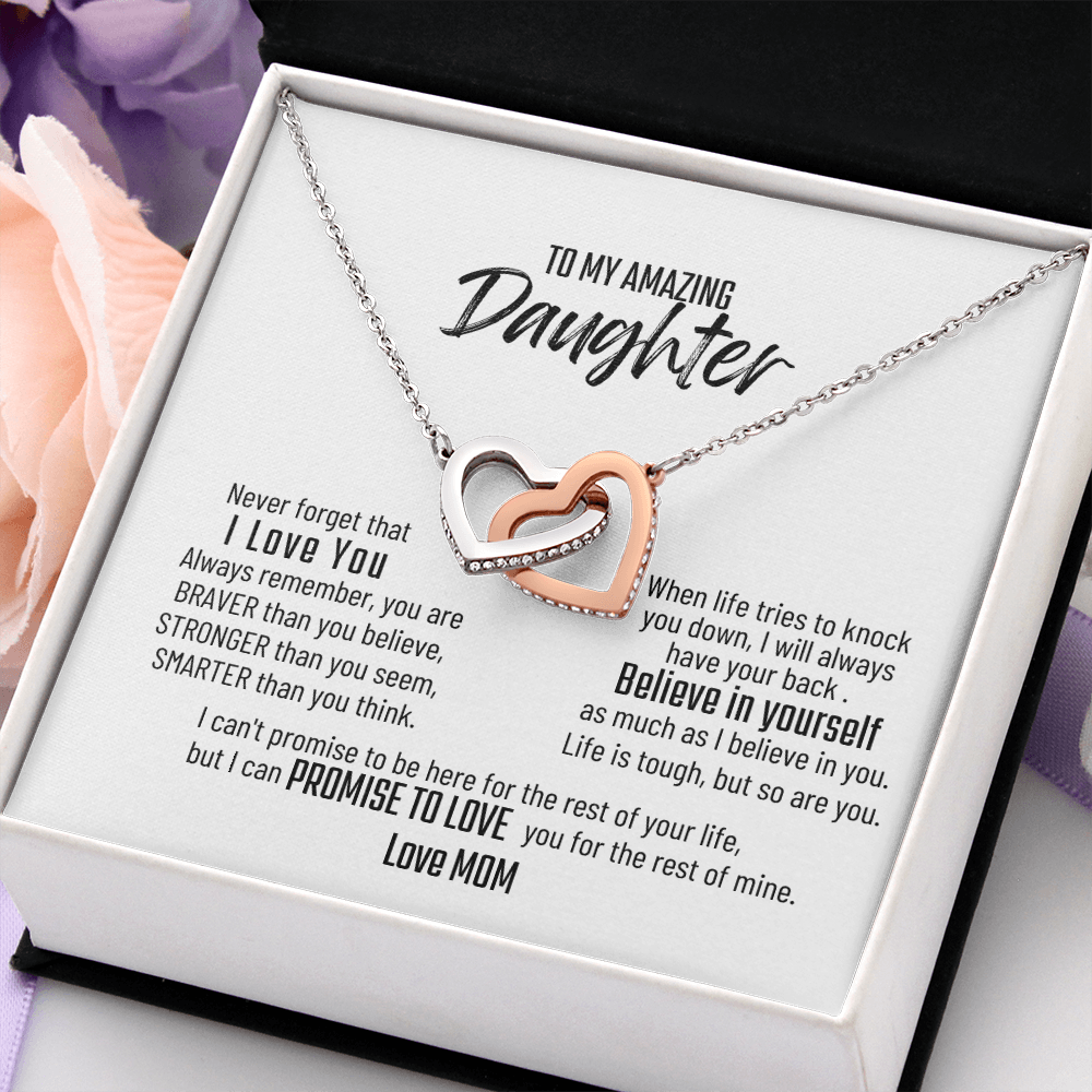 Gift for Daughter - Never Forget That I Love You