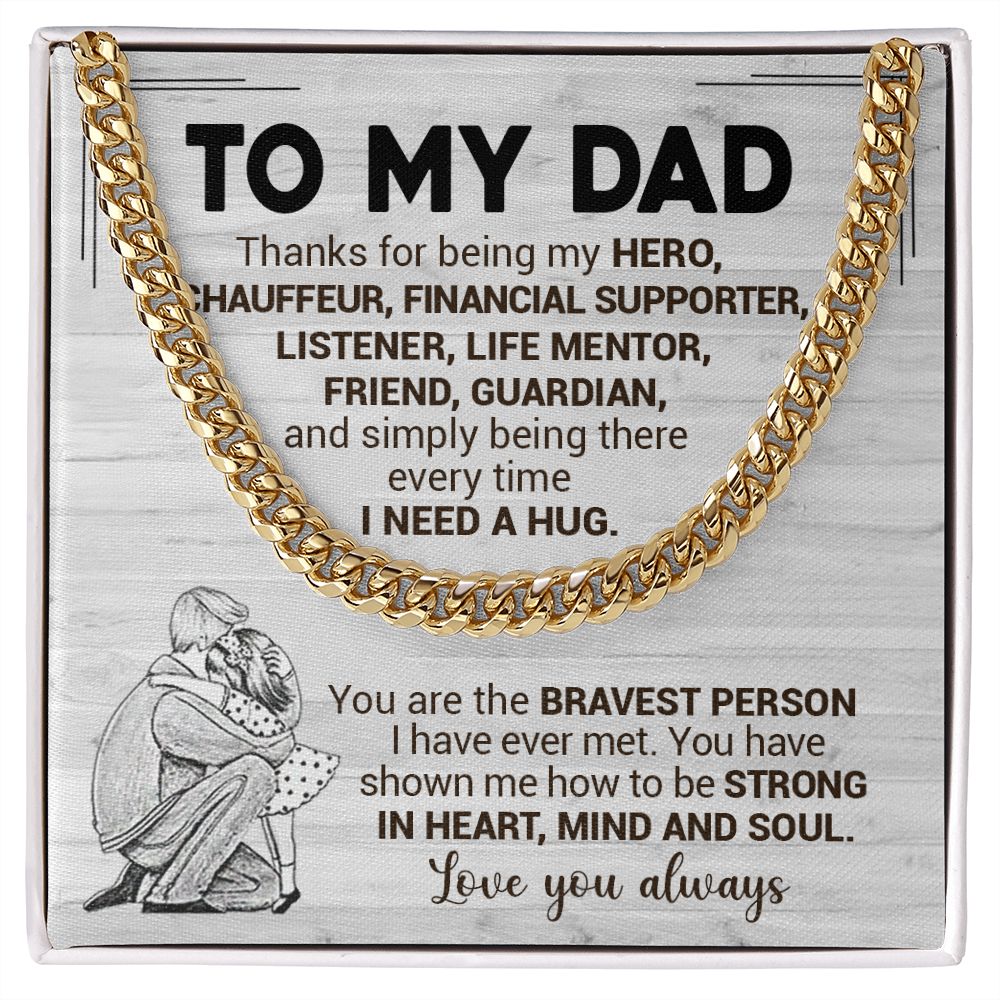 To My Dad - Bravest Person I Have Ever Met