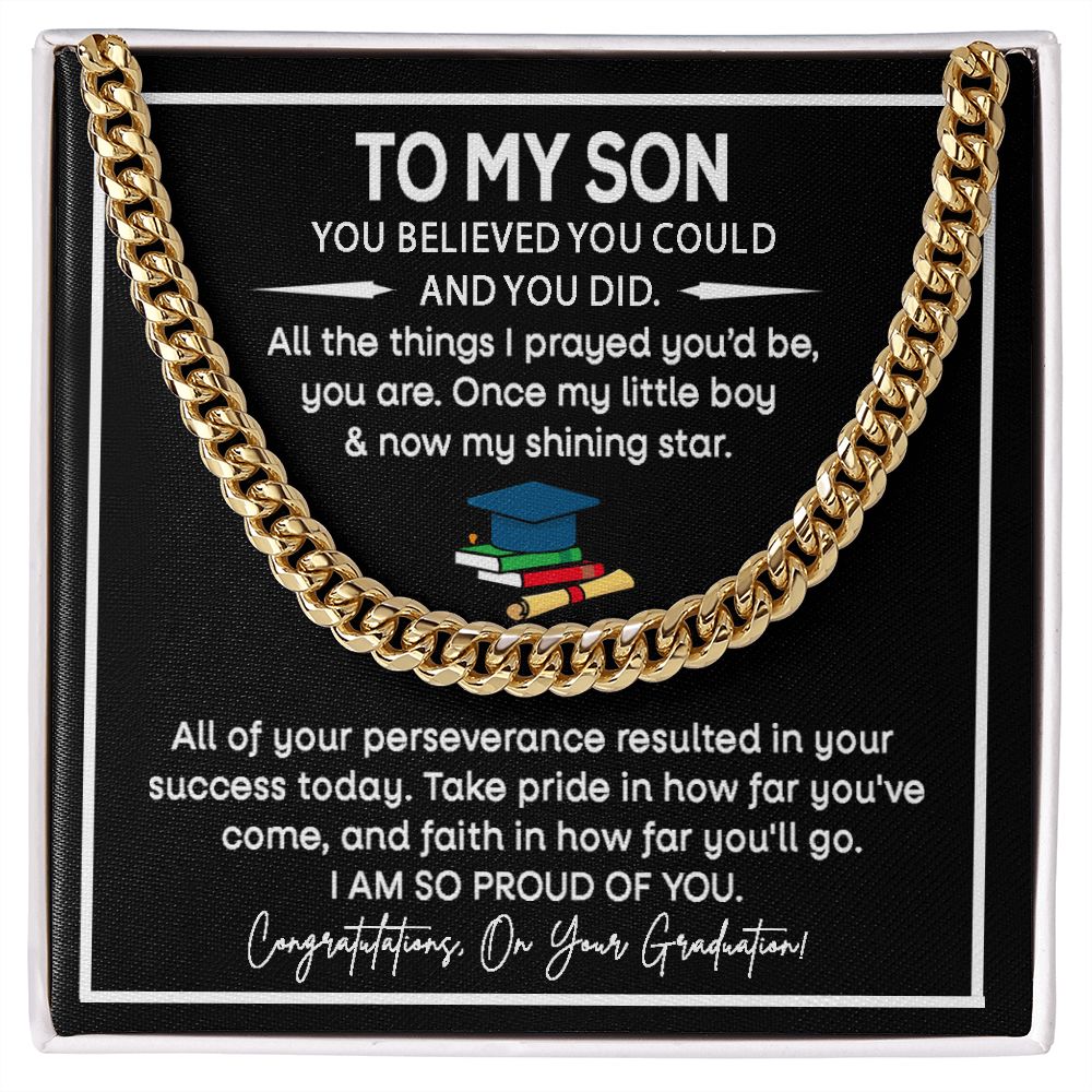 To My Son - You Believe You Could and You Did