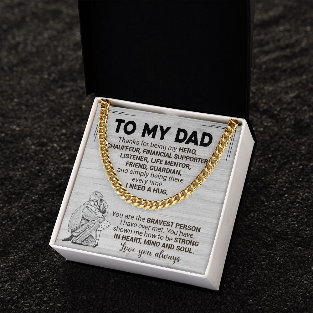 To My Dad - Bravest Person I Have Ever Met