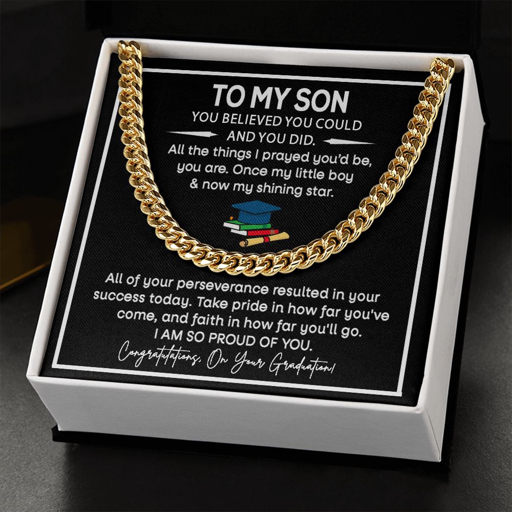 To My Son - You Believe You Could and You Did
