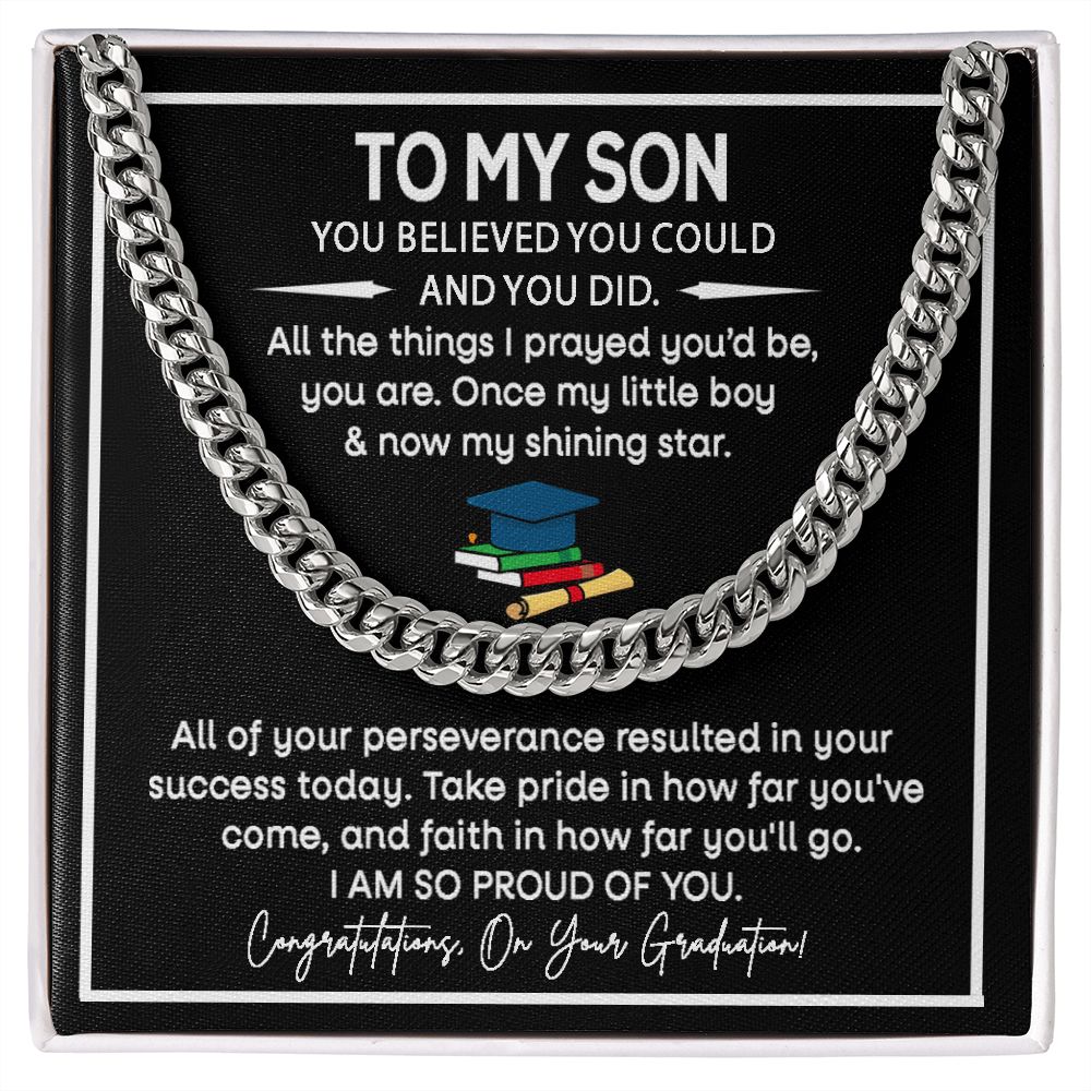 To My Son - You Believe You Could and You Did