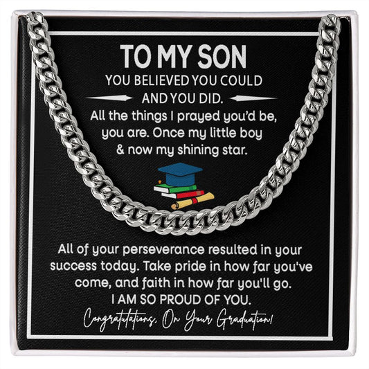 To My Son - You Believe You Could and You Did