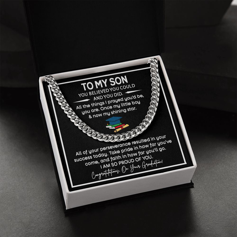 To My Son - You Believe You Could and You Did