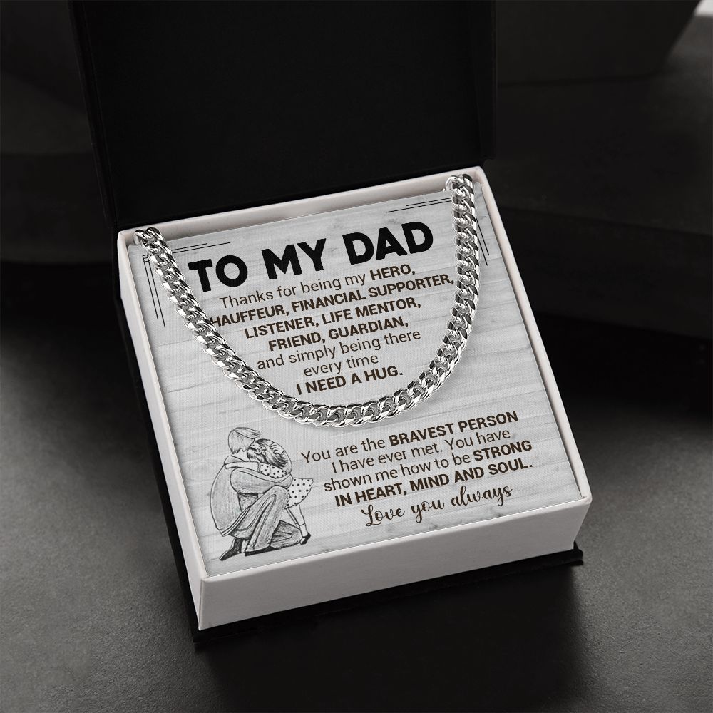 To My Dad - Bravest Person I Have Ever Met