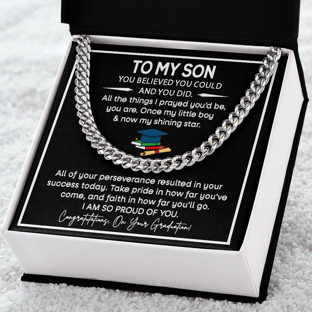 To My Son - You Believe You Could and You Did