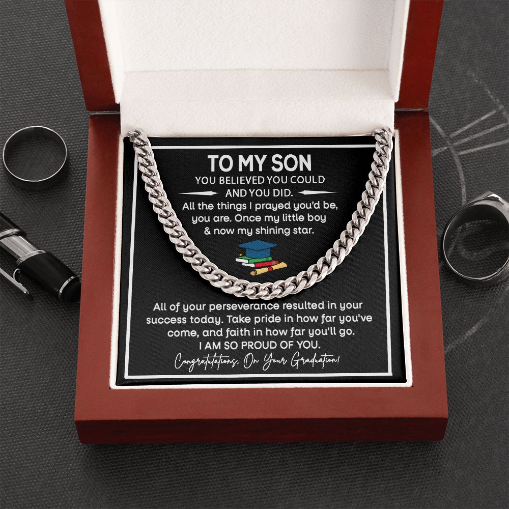 To My Son - You Believe You Could and You Did