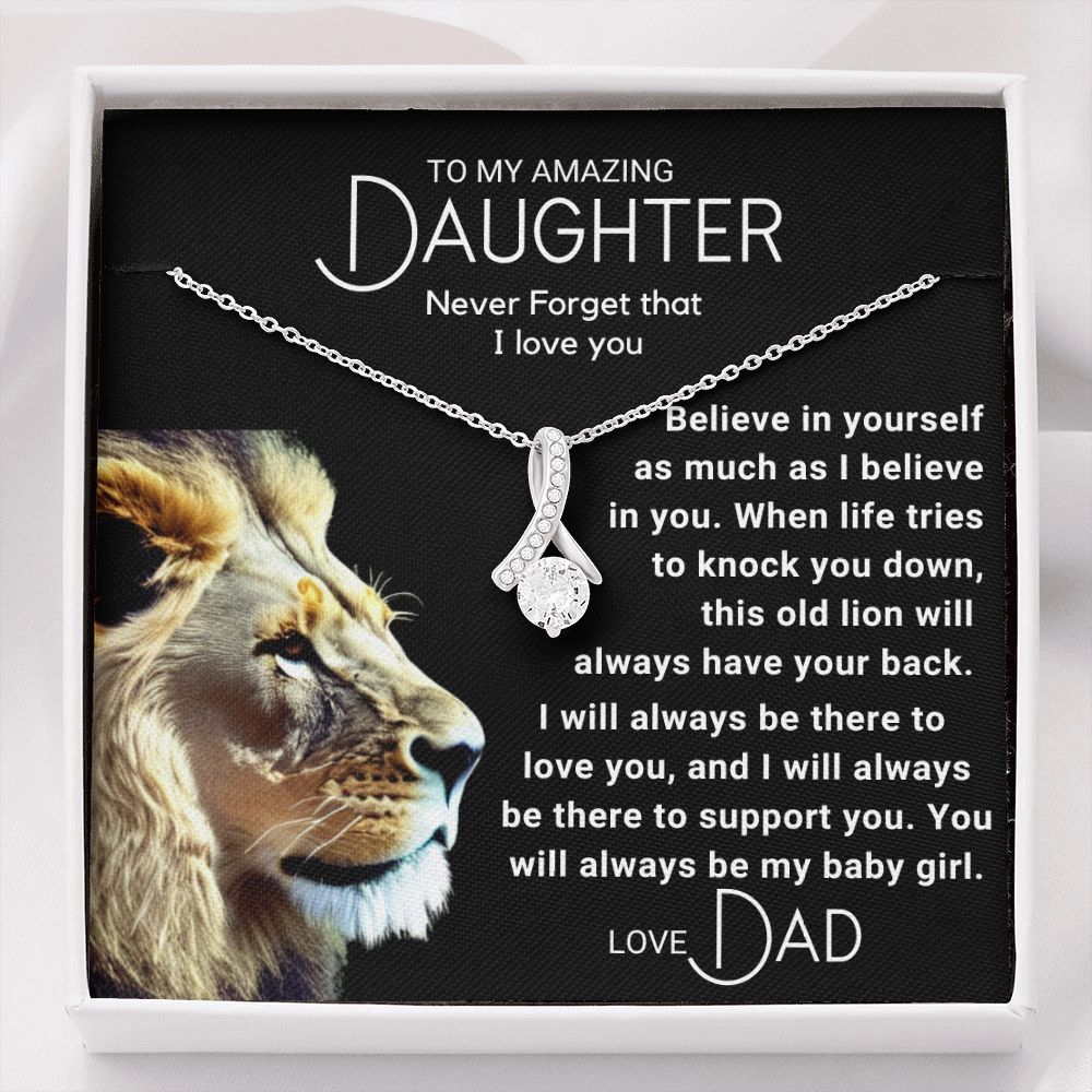 To My Daughter - Always Be My Baby Girl - Lion