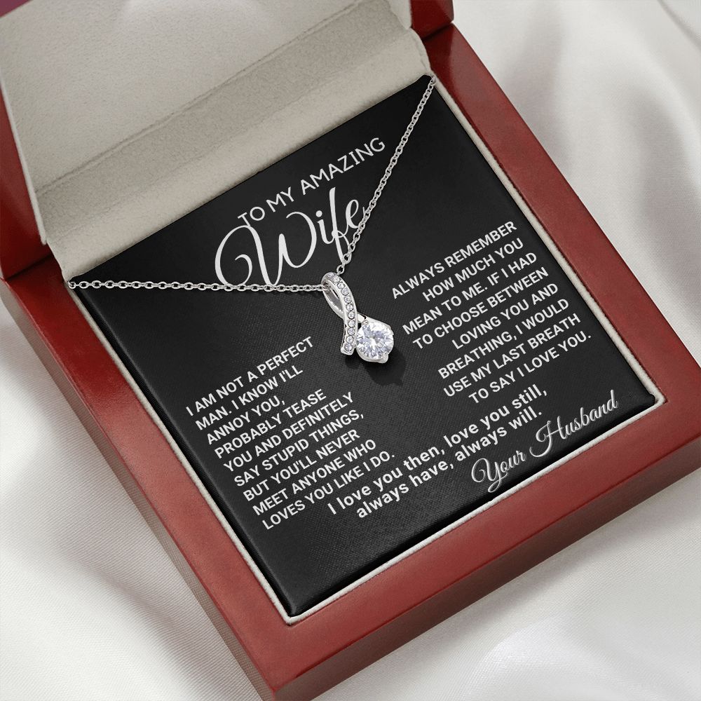 To My Wife - Always Remember How Much You Mean to Me