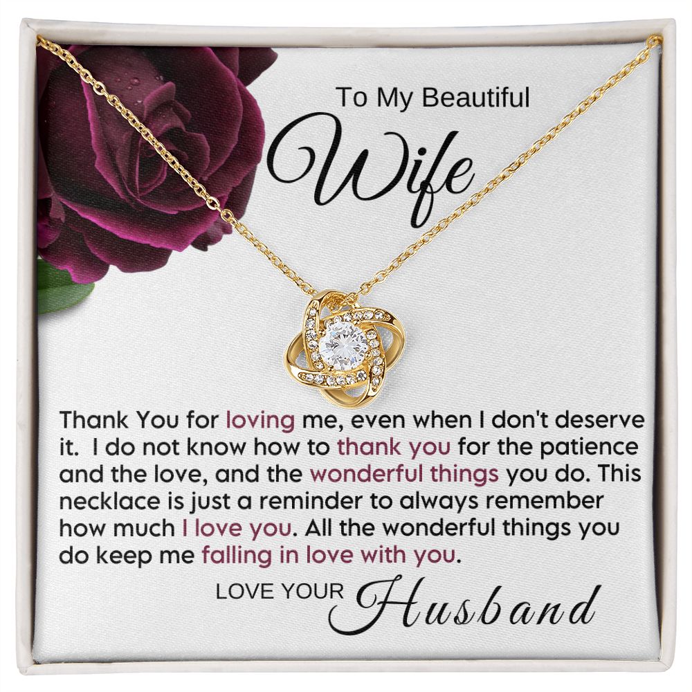 To My Wife - Thank You For Loving Me