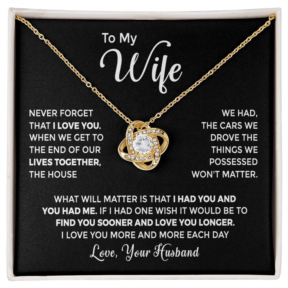 To My Wife - I Had You and You Had Me