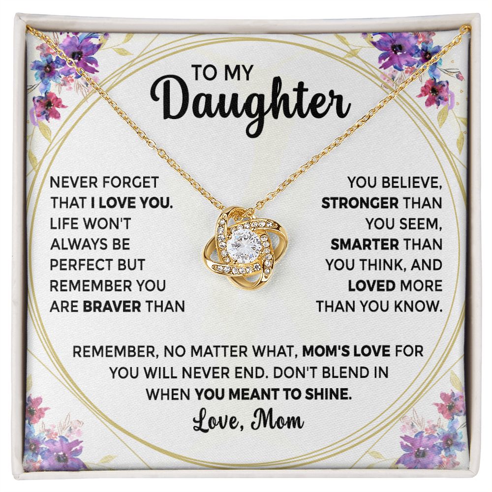 To My Daughter - Mom's Love for You Will Never End