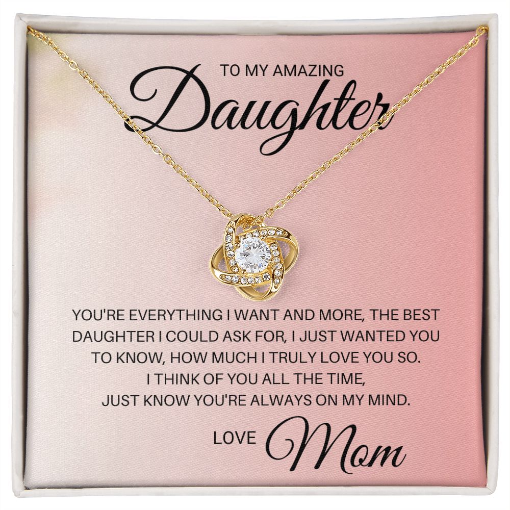 To My Daughter_You are everything I want (ETSY)