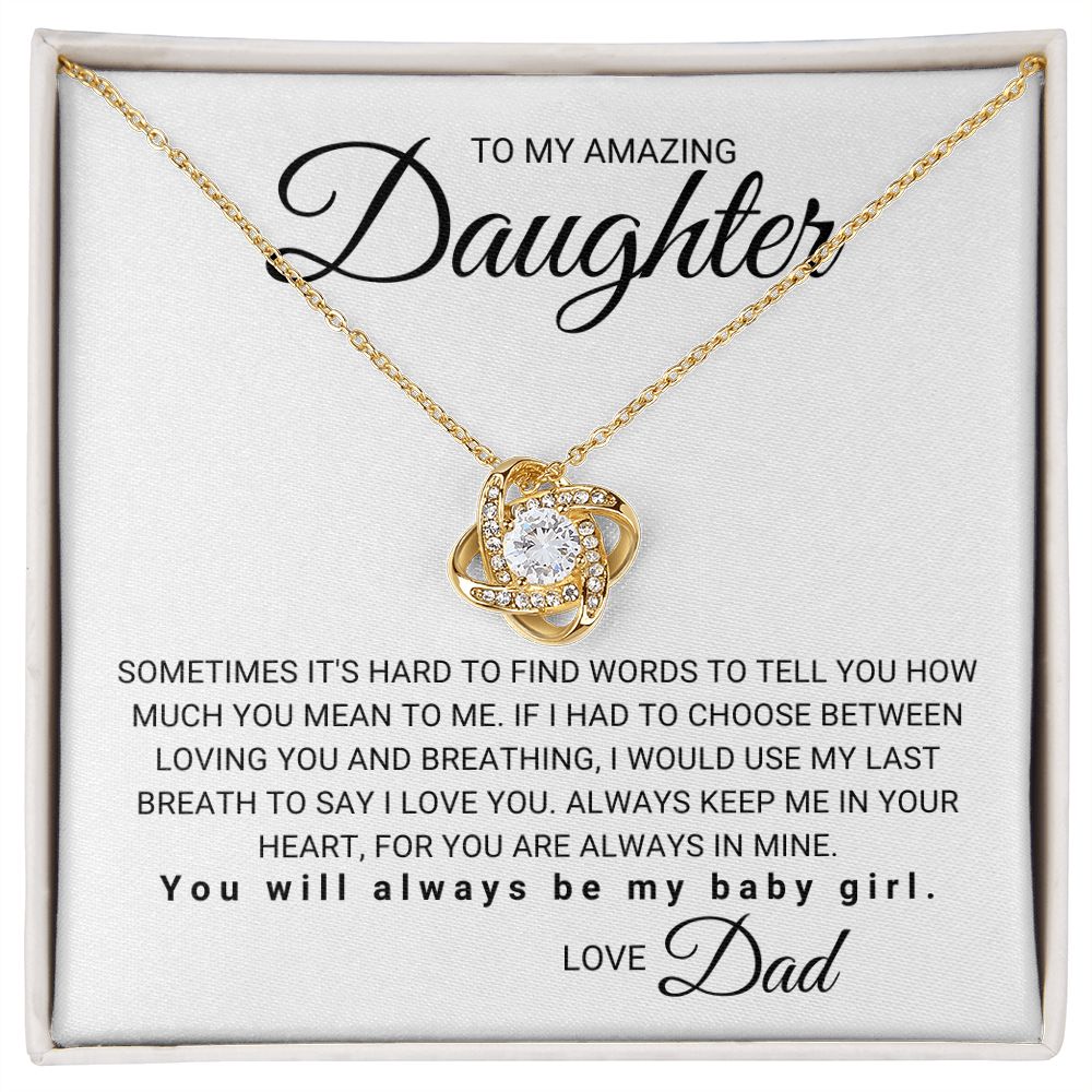 To My Daughter - Use My Last Breath to Say I Love You