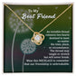 To My Best Friend-Our Friendship is Unbreakable (SH)