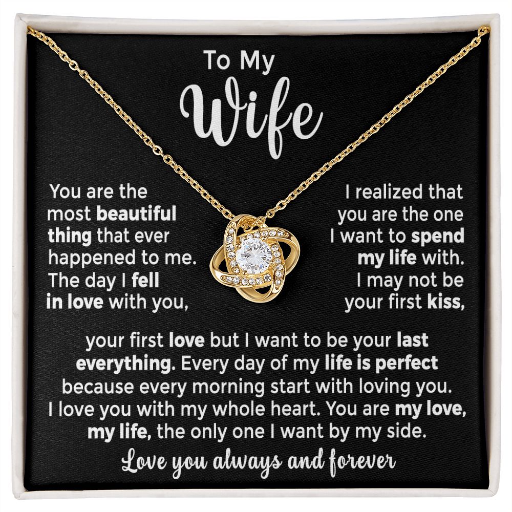 To My Wife - Beautiful Thing That Ever Happened to Me