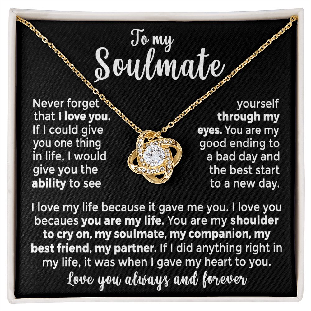 To My Soulmate - You are My Good Ending to a Bad Day