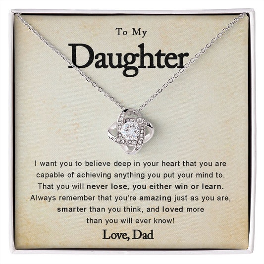 To My Daughter - You Either Win or Learn
