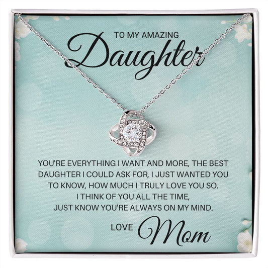 To My Daughter - Best Daughter I Could Ask For