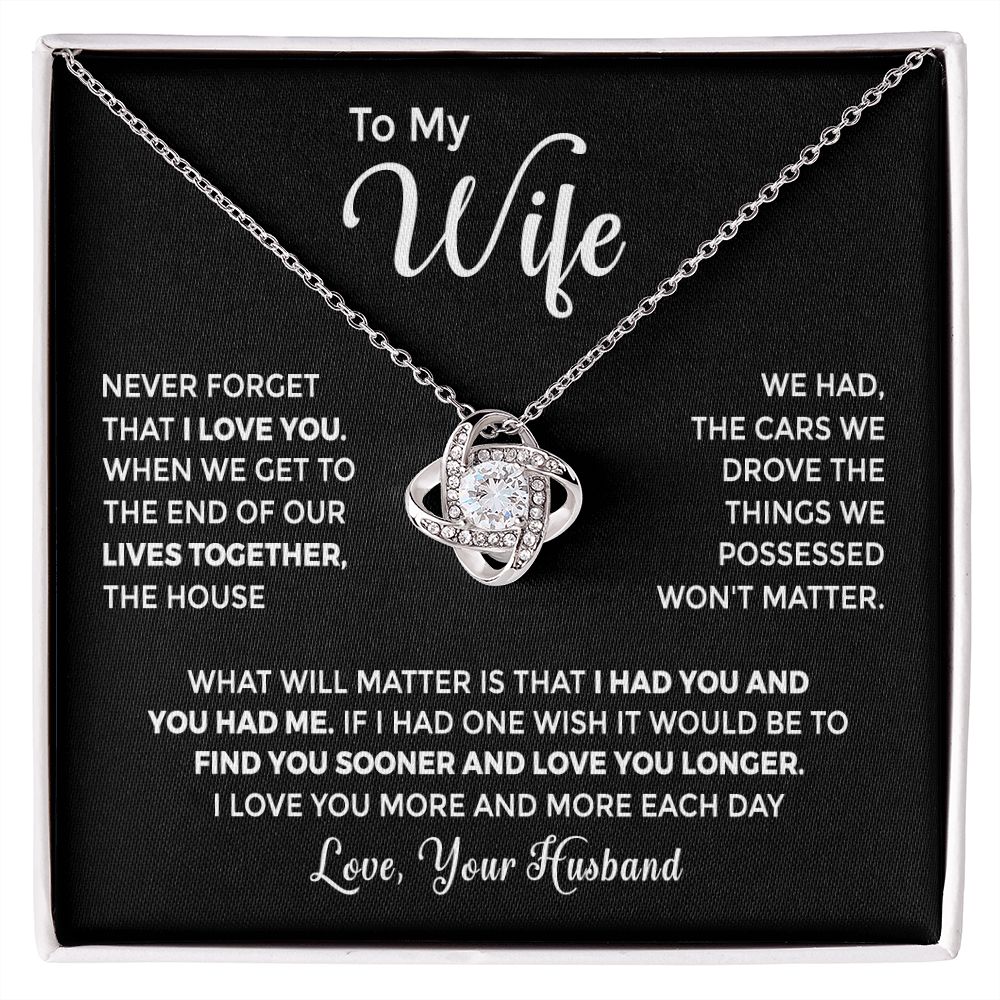 To My Wife - I Had You and You Had Me