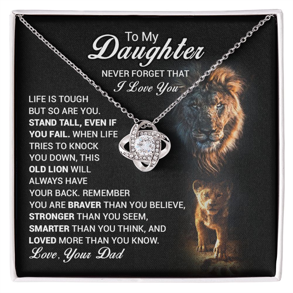 To My Daughter - Stand Tall Old Lion Always Have Your Back